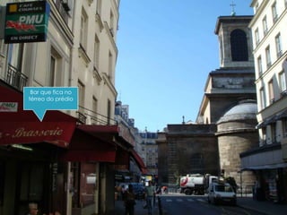 Bar que fica no
térreo do prédio
 
