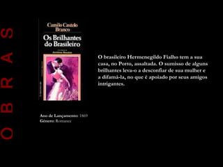 O B R A S

                                      O brasileiro Hermenegildo Fialho tem a sua
                                      casa, no Porto, assaltada. O sumisso de alguns
                                      brilhantes leva-o a desconfiar de sua mulher e
                                      a difamá-la, no que é apoiado por seus amigos
                                      intrigantes.




            Ano de Lançamento: 1869
            Género: Romance
 
