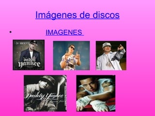 Imágenes de discos IMAGENES  