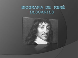  Biografia  de René Descartes 