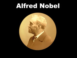 Alfred Nobel
 