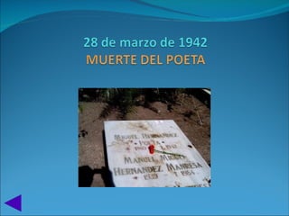 Biografia miguel hernández  presentación