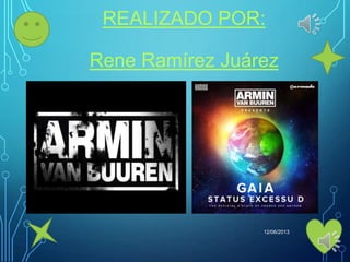 REALIZADO POR:
Rene Ramírez Juárez
12/06/2013
 