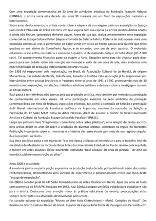 Com uma exposição comemorativa de 30 anos de atividades artísticas na Fundação Joaquim Nabuco
(FUNDAJ), o artista inicia esta década dos anos 90 marcada por um fluxo de exposições nacionais e
internacionais.
Sobre estes deslocamentos, o artista conta sobre a véspera de sua viagem para sua exposição no Espaço
Cultural da Embaixada do Brasil em Paris, em que viajaria com sua esposa ( a artista plástica Amélia Couto)
e ainda não tinham conseguido dinheiro algum. Antes de sua ida, realiza anteriormente uma exposição
comercial no Espaço Cultural Pallon (depois chamada de Galeria Pallon). Poderia ter sido apenas mais uma
exposição comercial, mas o governador de Cabo Verde em visita ao Recife passou pela Galeria que tinha
quadros na sua vitrine da Conselheiro Aguiar, e se encantou com um de seus quadros. O motorista
estacionou e ele entrou na Galeria e comprou o quadro se desculpando porque só tinha dólar (U$ 2.000
cash). Tal acontecimento financiou parte da viagem a Paris. Situações como esta tão singular pode dizer
pouco para um debate sobre sua inserção no mercado e valor de um obra de arte, mas evidencia uma
imprevisibilidade da produção independente em artes visuais.
Em 1992 foi responsável pela implantação, no Brasil, da Associação Cultural de Le HorsLá, de origem
Marserlhesa, nas cidades de Recife, João Pessoa, Salvador e Curitiba. Esta associação já foi responsável por
intercâmbios entre artistas brasileiros e franceses entre os anos de 1991 a 1997, promovendo mais de 30
eventos como exposições, instalações, trabalhos artísticos coletivos e debates sobre a mestiçagem comum
às nossas cultura.
Raul passa a ser referência não apenas pela sua produção artística, mas também por meio da sua produção
de conhecimento em artes visuais. Há uma participação evidente na rede simbólica da produção
contemporânea por meio de festivais, exposições e bienais, tais como: a comissão de Seleção e premiação
da5ª Bienal Internacional de Esculturas delChaco na Argentina, membro da comissão de Seleção e
Premiação do 4º Salão MAM Bahia de Artes Plásticas. Além de assumir a diretor de Desenvolvimento
Artístico e Cultural da Fundação Espaço Cultural da Paraíba (FUNESC).
Lança seu primeiro livro “Fragmentos: comentário sobre artes plásticas”, uma seleção de textos escritos
pelo artista desde os anos 60 sobre a produção de diversos artistas, sobretudo na região do Nordeste.
Publicação importante sobre as memórias e a história das artes visuais por meio de um registro singular
das exposições: os textos.
Sua obra pictórica passa a ser objeto de Tese (na época utilizava tal nomeclatura para o trabalho final do
mestrado) de Mestrado na Escola de Belas Artes da Universidade Estadual do Rio de Janeiro pela arquiteta
e mestre em artes plásticas Eleine Bourdette, intitulado “Raul Córdula: 30 anos de pintura – de olho no
mundo à sublime reconstrução do olhar”.
Anos 2000 e atualidade
A curadoria ganha um participação expressiva na produção desta década, potencializando assim discussões
contemporâneas, demonstrando uma vontade de experimento e posicionamento crítico por meio deste
“espaço de negociação”.
Em 2000 é curador geral do 44º Salão Pernambucano de Artes Plásticas em Recife. Após dez anos de hiato
sem ocorrencia do SPAP/PE, fundado em 1942, Raul Córdula propoe um Salão voltado para o público e não
para o artista. Destaca-se uma atenção maior às práticas educativas do evento, preocupações estas
sempre recorrentes nas atividades desenvolvidas pelo artista .
Foi curador adjunto da exposição “Museu de Arte Assis Chateubriand – MAAC. Coleções do Brasil”. Em
Brasília no Centro Cultural Banco do Brasil. Curador da exposição“A Pintta de Paisagem em Pernambuco”,
 