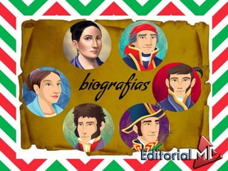 Biografias de los heroes de la independencia 