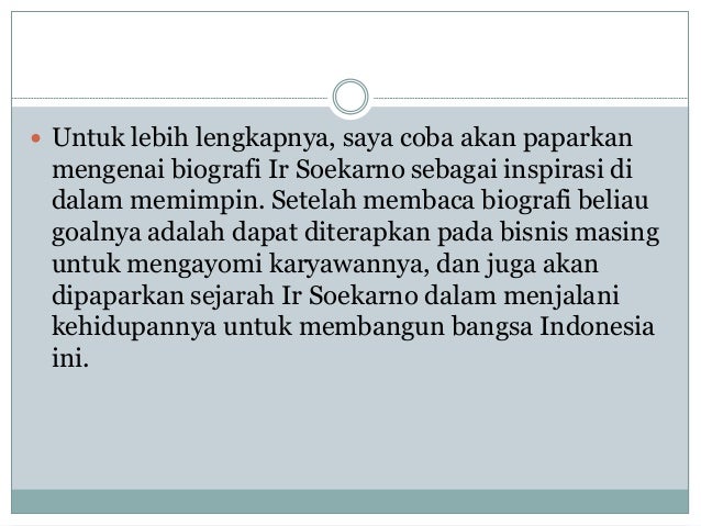 Biografi ir soekarno singkat – inspirasi business owner