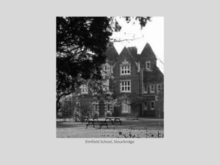 Elmfield School, Stourbridge
 
