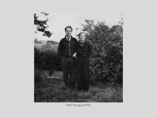 Peter Young and Pat
 