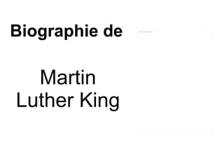 Biographie de Martin Luther King 
