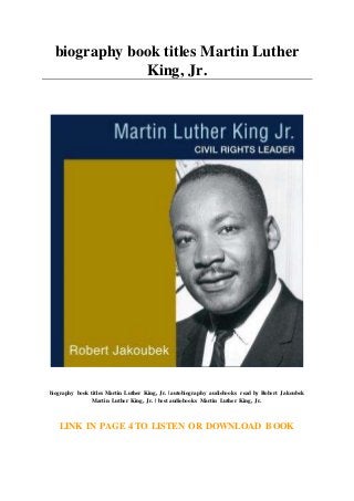 biography book titles Martin Luther
King, Jr.
biography book titles Martin Luther King, Jr. | autobiography audiobooks read by Robert Jakoubek
Martin Luther King, Jr. | best audiobooks Martin Luther King, Jr.
LINK IN PAGE 4 TO LISTEN OR DOWNLOAD BOOK
 