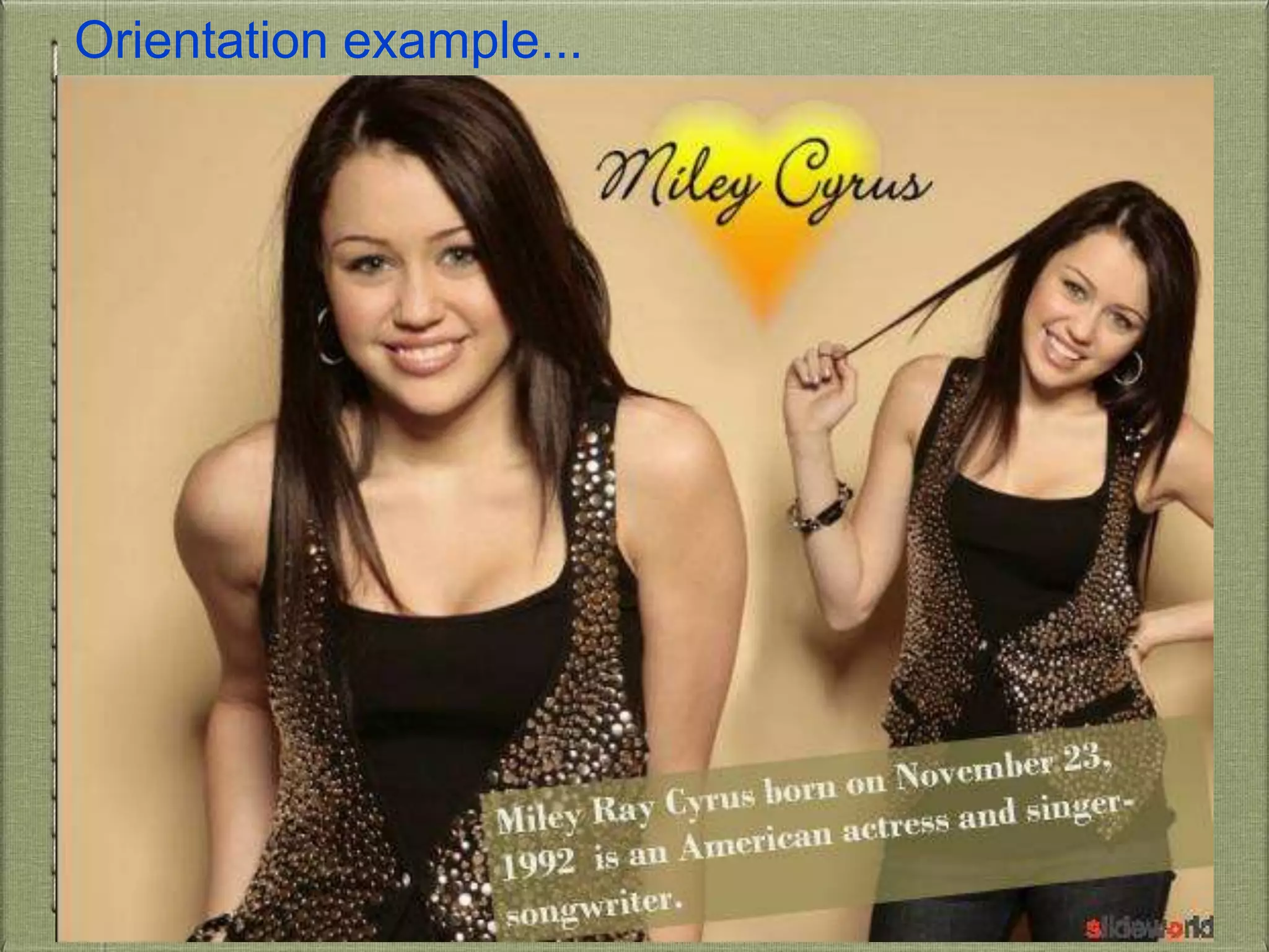 Orientation example...
 