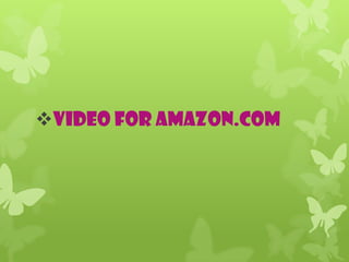Video for amazon.com
 