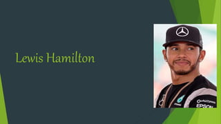 Lewis Hamilton
 