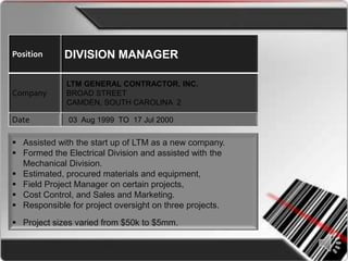 the supervision of salaried and hourly company employees, 