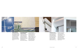 _20 _21
ENERGIE RINNOVABILI
La produzione di energia da
fonti rinnovabili contribuisce
alla sostenibilità di un edificio
e alla tutela dell’ecosistema.
Le ville Biohaus sono dotate
dei più moderni sistemi
solari per la produzione di
energia termica e dei più
avanzati sistemi fotovoltaici
per la produzione di energia
elettrica.
RISCALDAMENTO RADIANTE
A FIBRE DI CARBONIO
Derivati dal settore delle
competizioni automobilistiche,
i sistemi scaldanti a fibre
di carbonio costituiscono la
soluzione più avanzata dal
punto di vista tecnologico,
ideale abbinamento ai sistemi
fotovoltaici per la produzione
di energia elettrica.
La sottile trama di cavi in
fibra di carbonio, posizionata
al di sotto delle masse a
pavimento o a parete, sfrutta
le proprietà elettriche e
termiche del carbonio che,
con un consumo di energia
limitato, è in grado di
emettere in brevissimo tempo
il calore per irraggiamento
sufficiente a creare un clima
ideale, omogeneamente
distribuito negli ambienti,
con un benessere termico
ottimale per gli abitanti.
SCHERMATURE SOLARI
Le schermature solari hanno
una grande importanza nel
bilancio energetico di un
edificio. Questi componenti
sono infatti fondamentali
per ridurre il carico termico
estivo e limitare quindi il
surriscaldamento degli
ambienti. Le schermature
regolano la quantità di
radiazione solare che entra
nell’edificio sia sotto forma
di calore che di radiazione
luminosa, migliorando il
comfort abitativo e riducendo
i consumi energetici.
I sistemi attivi di schermatura
solare vengono azionati da
motori elettrocomandati
collegati a speciali sensori
solari ed eolici che rendono la
loro gestione estremamente
agevole e pratica.
Le immagini sono indicative
 