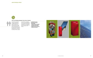 _47_46
Livello di personalizzazione e scelta delle finiture
La linea Personal Design
è quella che garantisce
la maggiore libertà nelle
scelte architettoniche
della casa. Anche il livello
di personalizzazione degli
interni è quindi elevato, sia
per quanto riguarda impianti
e tecnologie per il risparmio
energetico, sia per le finiture
e lo stile dell’interior design.
Il pacchetto P+, progettato
ad hoc per questa tipologia di
casa, aumenta notevolmente
le performance energetiche
dell’edificio e di conseguenza
anche il risparmio sulle
bollette.
LINEA PERSONAL DESIGN
Le dotazioni P+ per la
linea Personal Design
comprendono:
• impianto VMC con recupero
del calore e dell’umidità
• impianto solare termico
• pompa di calore aria/acqua
• impianto fotovoltaico
Le immagini sono indicative
HovalHoval Hoval
 