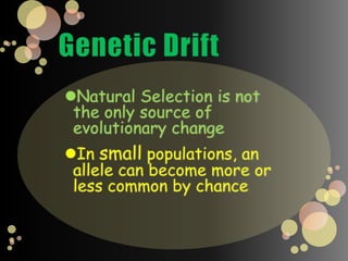 Hardy – Weinberg principleStates that allele frequency in a population will remain constant unless one or more factors cause these frequencies to change.