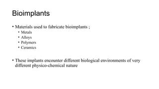 BIOIMPLANT.pptx compactibility and mechanics of implants | PPTX