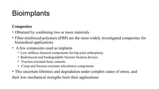 BIOIMPLANT.pptx compactibility and mechanics of implants | PPTX