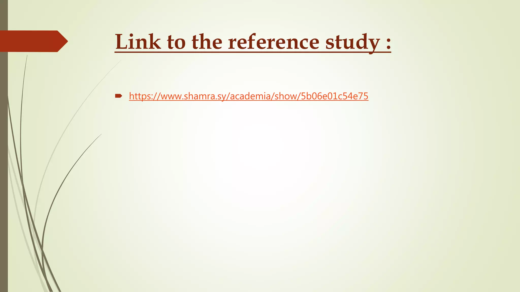 Link to the reference study :
 https://www.shamra.sy/academia/show/5b06e01c54e75
 