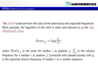 PSSM  (Position Specific Scoring Matrice) 