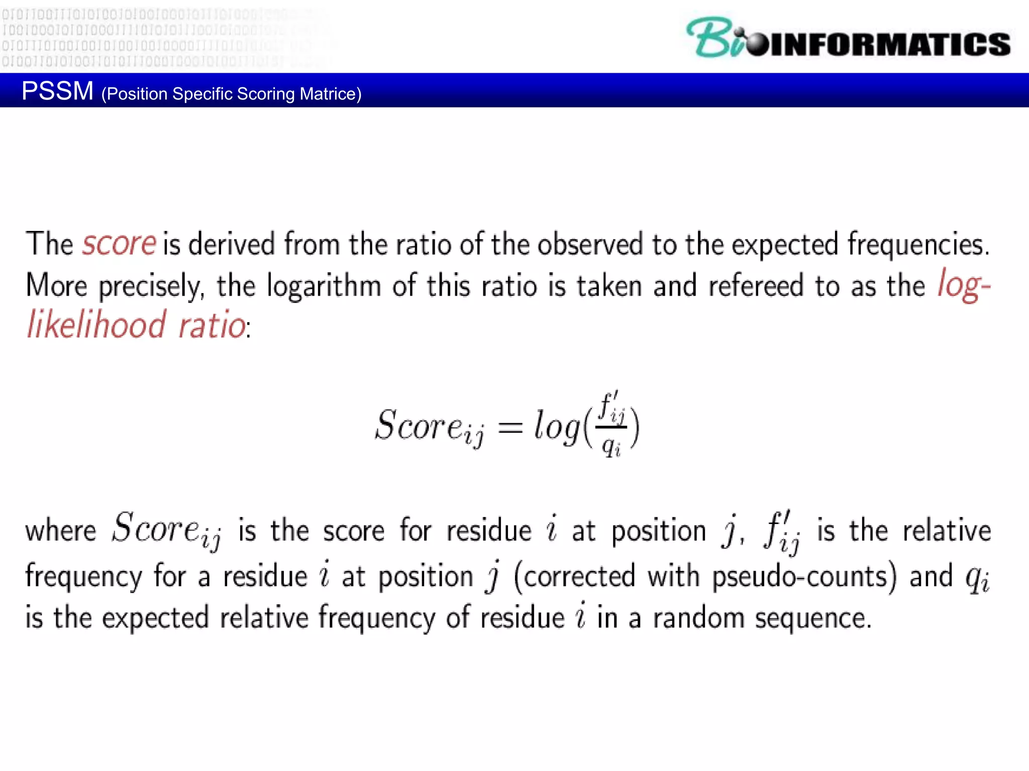 PSSM (Position Specific Scoring Matrice) 