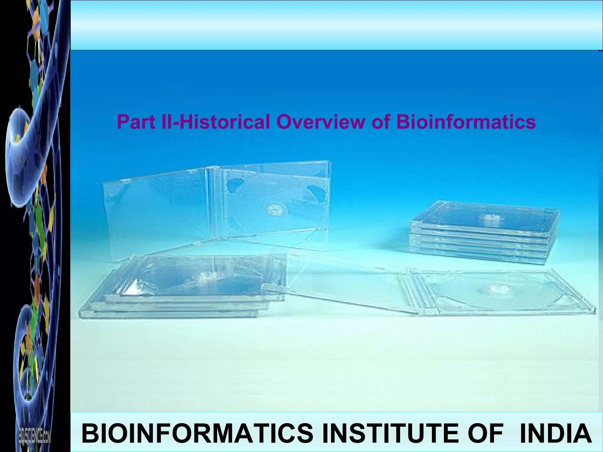 Bioinformatics | PPT | Biological Sciences | Science
