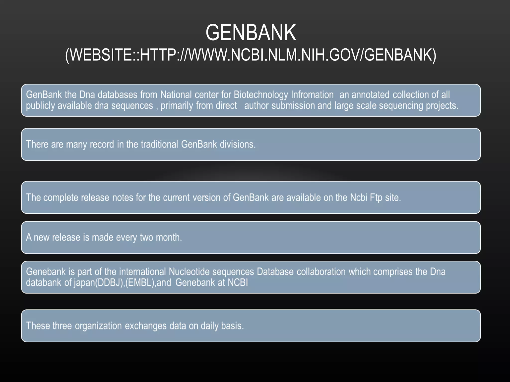 GENBANK (WEBSITE::HTTP://WWW.NCBI.NLM.NIH.GOV/GENBANK) 