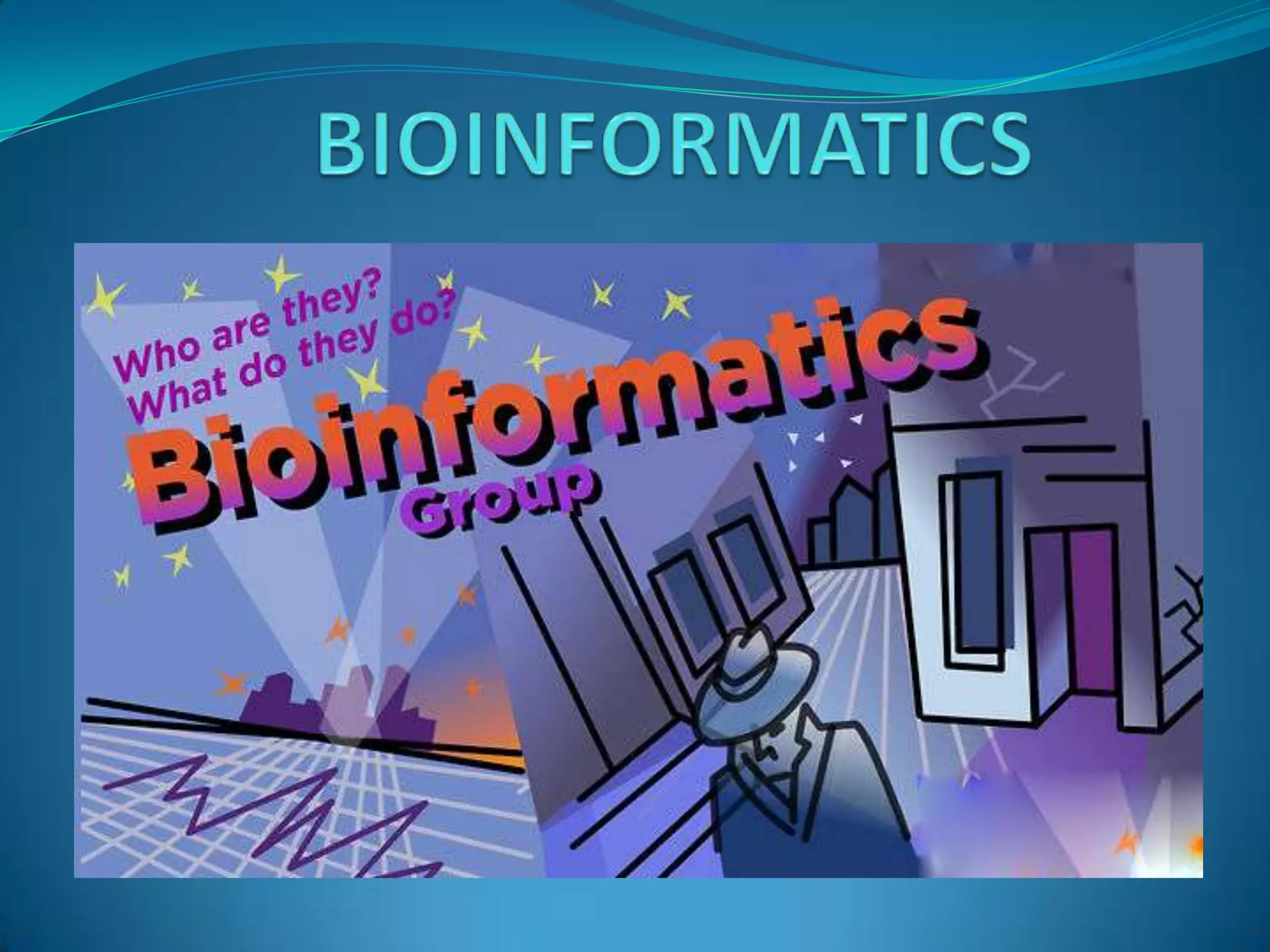Bioinformatics | PPT