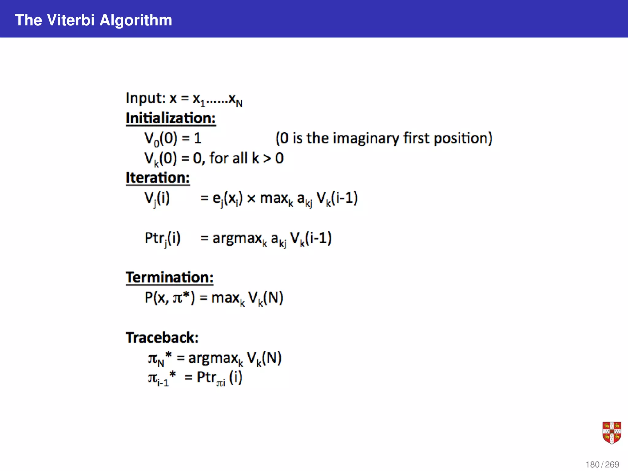 The Viterbi Algorithm
180 / 269
 