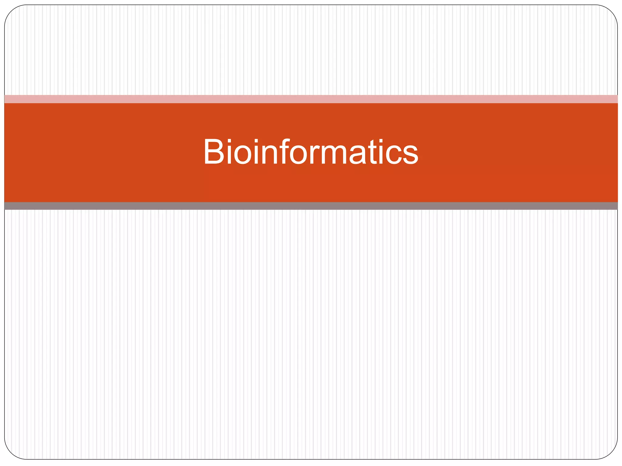 Bioinformatics final | PPTX