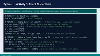 python bioinformatics - dna and counting bases -... Comprehensive Introduction to Bioinformatics Programming with C, Python ...