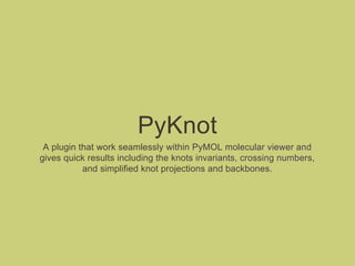 Applications of Knot Theory in Bioinformatics - A Quick Reader | PPTX