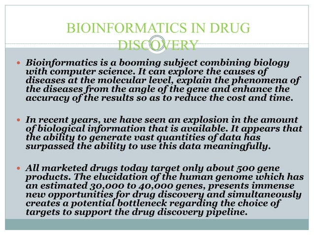 Bioinformatics in drug discovery