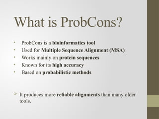 Prob cons tool complete explaintion in easy and complecated words | PPTX