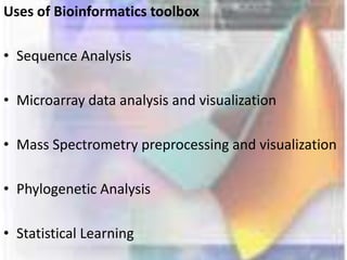 MATLAB Bioinformatics tool box | PPTX