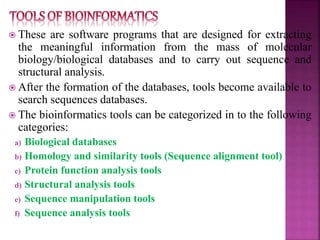 Bioinformatic, and tools by kk sahu | PPTX