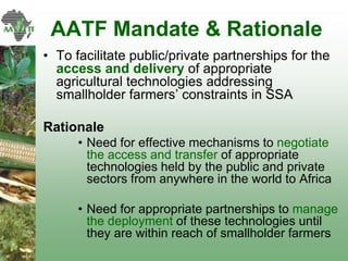 AATF: Facilitating access and delivery of appropriate technologies for smallholder farmers in Africa