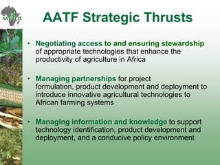 AATF: Facilitating access and delivery of appropriate technologies for smallholder farmers in Africa