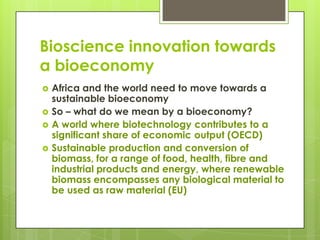 Applying and integrating bioscience innovation for socio-economic development