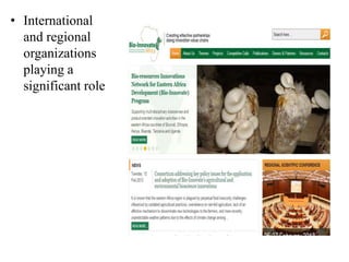 Bioscience innovation system in eastern Africa: Opportunities and challenges