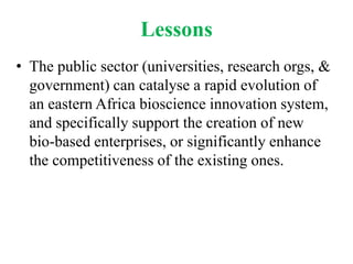 Bioscience innovation system in eastern Africa: Opportunities and challenges