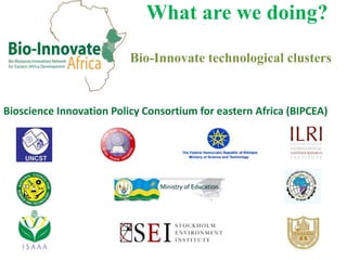 Bioscience innovation system in eastern Africa: Opportunities and challenges
