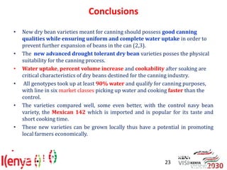 Advances in breeding bean for drought tolerance and canning quality in Kenya