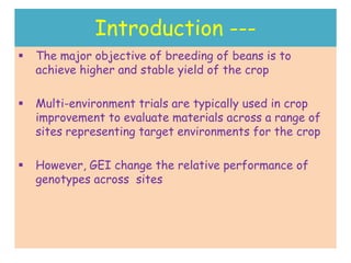 Line by environment interaction, yield stability and grouping of test locations for navy bean variety trial in Ethiopia