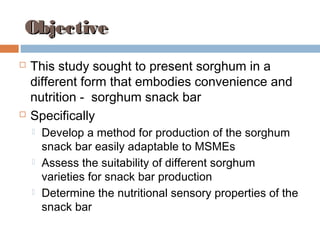 Evaluation of sorghum varieties for the production of snack bars
