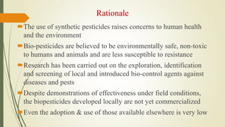 Review of the current status of the development, regulation and use of biopesticides in Ethiopia