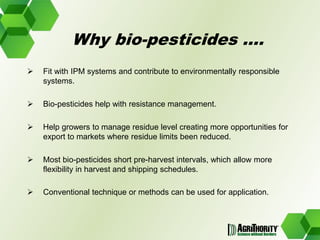 Global trends in the development and use of bio-pesticides 	