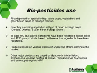 Global trends in the development and use of bio-pesticides 	