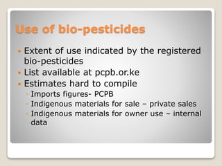 Bio-pesticides development, use and regulation in Kenya